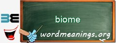 WordMeaning blackboard for biome